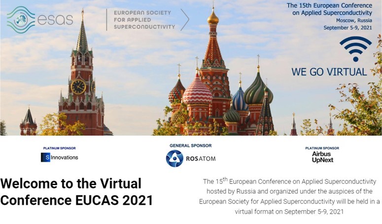 European conference on Applied Superconductivity EuCAS 2021.  Moscow, 5-9 September 2021.